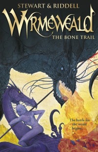 Cover Wyrmeweald: The Bone Trail