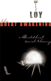 Cover The Great Awakening : A Buddhist Social Theory
