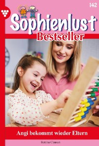 Cover Sophienlust Bestseller 142 – Familienroman