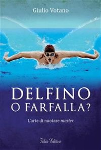 Cover Delfino o farfalla?