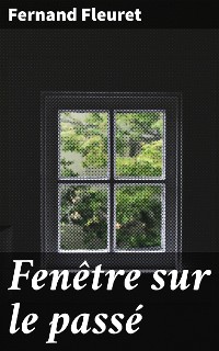 Cover Fenêtre sur le passé