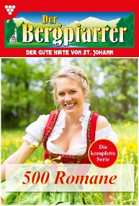 Cover Der Bergpfarrer Serienpaket – Heimatroman