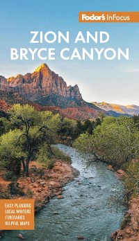 Cover Fodor's InFocus Zion & Bryce Canyon National Parks