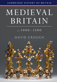 Cover Medieval Britain, c.1000-1500