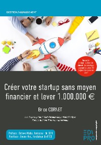 Cover Créer votre startup sans moyen financier et lever 1.000.000 €