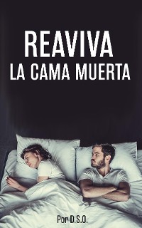 Cover Reaviva La Cama Muerta