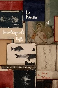 Cover In Praise of Inadequate Gifts