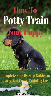 Cover How To Potty Train Your Puppy