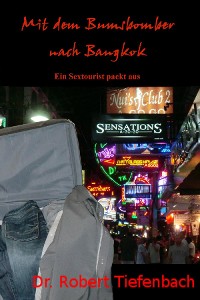 Cover Mit dem Bumsbomber nach Bangkok