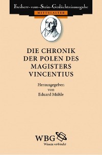 Cover Die Chronik der Polen des Magisters Vincentius