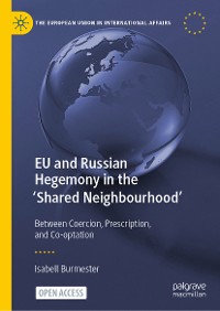 Cover EU and Russian Hegemony in the 'Shared Neighbourhood'