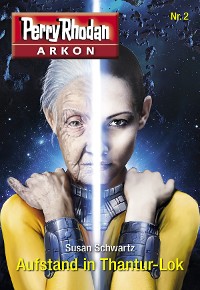 Cover Arkon 2: Aufstand in Thantur-Lok
