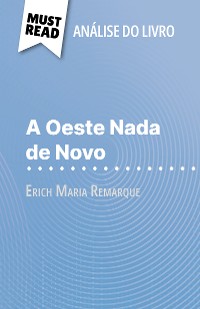 Cover A Oeste Nada de Novo de Erich Maria Remarque (Análise do livro)