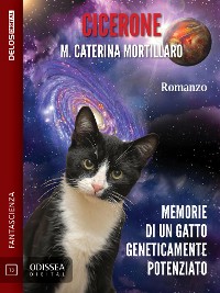 Cover Cicerone - Memorie di un gatto geneticamente potenziato