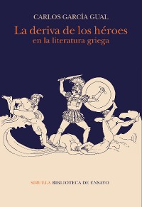 Cover La deriva de los héroes en la literatura griega