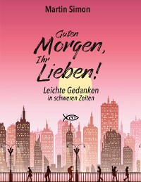 Cover Guten Morgen, Ihr Lieben!