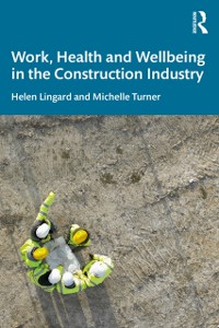 Cover Work, Health and Wellbeing in the Construction Industry