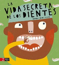 Cover La vida secreta de los dientes