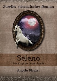 Cover Seleno - Die Kraft der zwei Monde