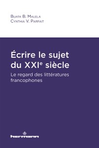 Cover Écrire le sujet du XXIe siècle