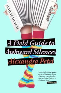 Cover Field Guide to Awkward Silences