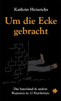 Cover Um die Ecke gebracht