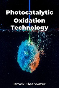 Cover Photocatalytic Oxidation Technology