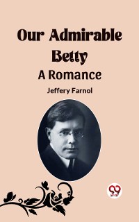 Cover Our Admirable Betty A Romance