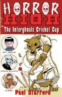 Cover Horror High 2: The Interghouls Cricket Cup