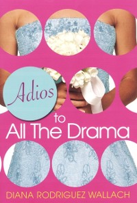 Cover Adios To All The Drama