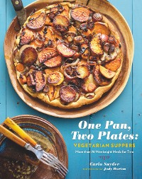 Cover One Pan, Two Plates: Vegetarian Suppers