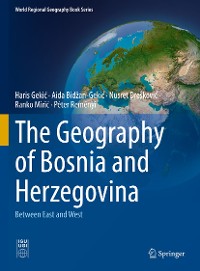 Cover The Geography of Bosnia and Herzegovina