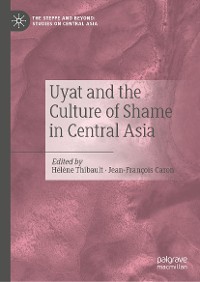 Cover Uyat and the Culture of Shame in Central Asia