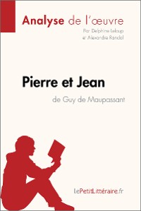 Cover Pierre et Jean de Guy de Maupassant (Analyse de l'oeuvre)
