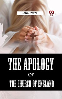 Cover The Apology of the Church of England