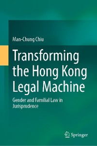 Cover Transforming the Hong Kong Legal Machine