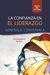 Cover Leadership Trust: Build It, Keep It (Spanish for Latin America)