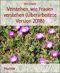 Cover Verstehen, wie Frauen verstehen (Überarbeitete Version 2018)