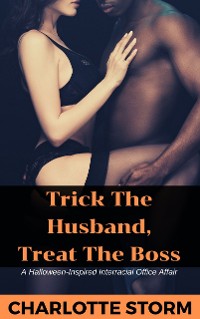 Cover Trick The Husband, Treat The Boss