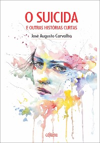 Cover O suicida e outras histórias curtas