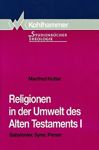 Cover Religionen in der Umwelt des Alten Testaments I