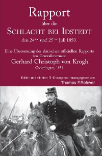 Cover Rapport über die Schlacht bei Idstedt, den 24sten und 25sten Juli 1850.