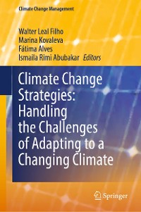 Cover Climate Change Strategies: Handling the Challenges of Adapting to a Changing Climate