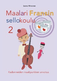 Cover Maalari Fransin sellokoulu 2