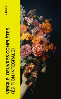 Cover Virgile: Oeuvres complètes (Édition intégrale)