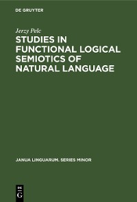 Cover Studies in Functional Logical Semiotics of Natural Language