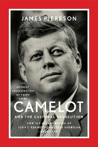 Cover Camelot and the Cultural Revolution
