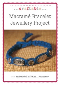 Cover Macrame Bracelet Jewellery Project