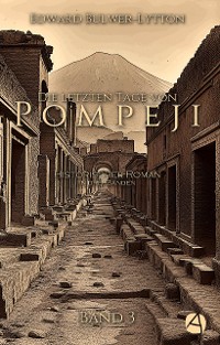 Cover Die letzten Tage von Pompeji. Band 3