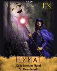 Cover Der Hexer von Hymal, Buch IX: Kein leichtes Spiel